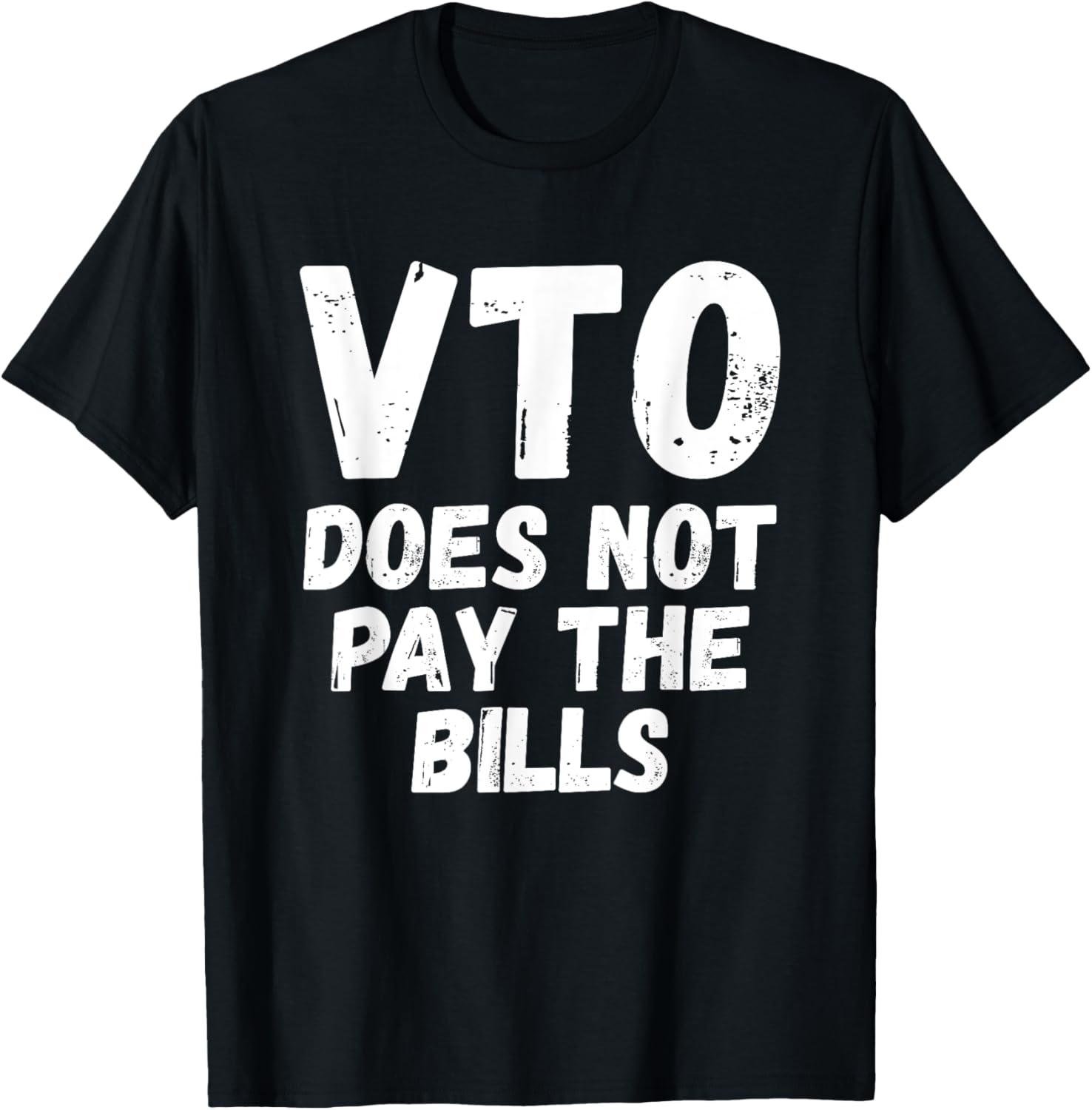 VTO Does Not Pay The BIlls