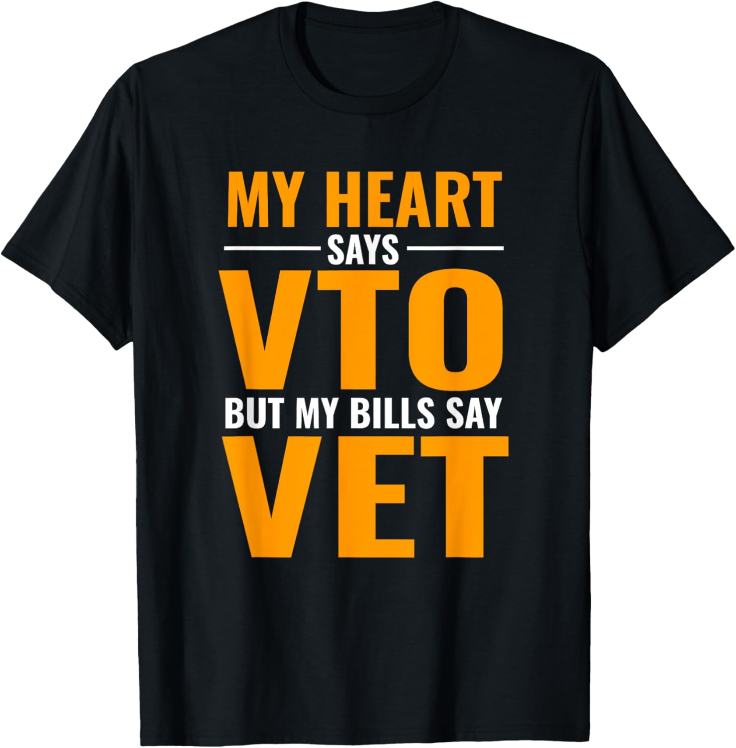 Swagazon x VTO My Heart Says VTO But My Bills Say VET